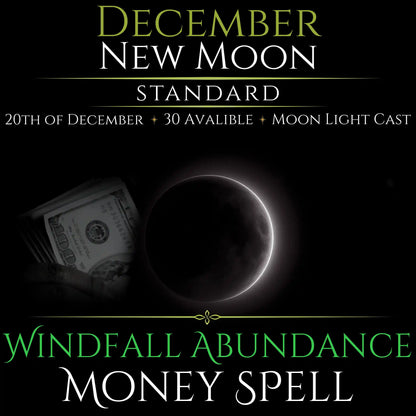 December New Moon Windfall Abundance Money Spell
