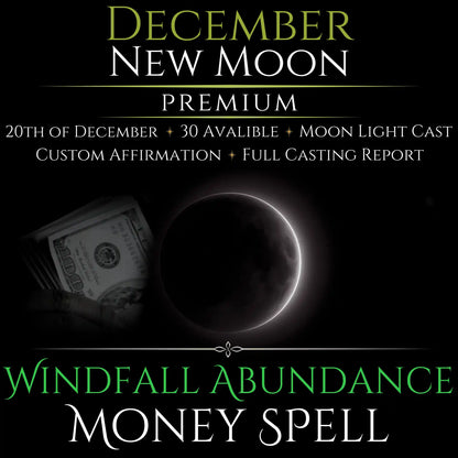 December New Moon Windfall Abundance Money Spell