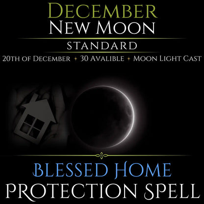 December New Moon Blessed Home Protection Spell
