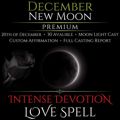 December New Moon Intense Devotion Love Spell