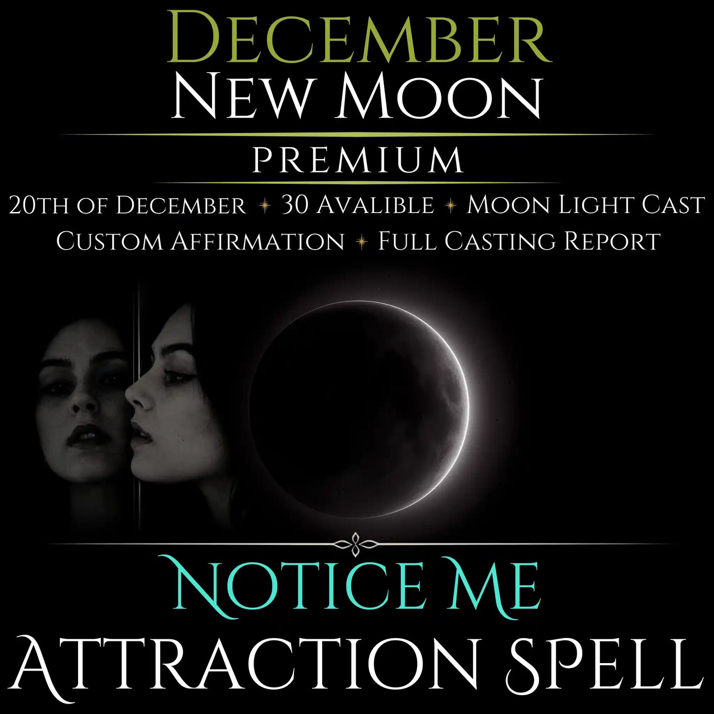 December New Moon Notice Me Attraction Spell