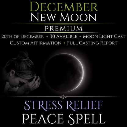 December New Moon Stress Relief Peace Spell