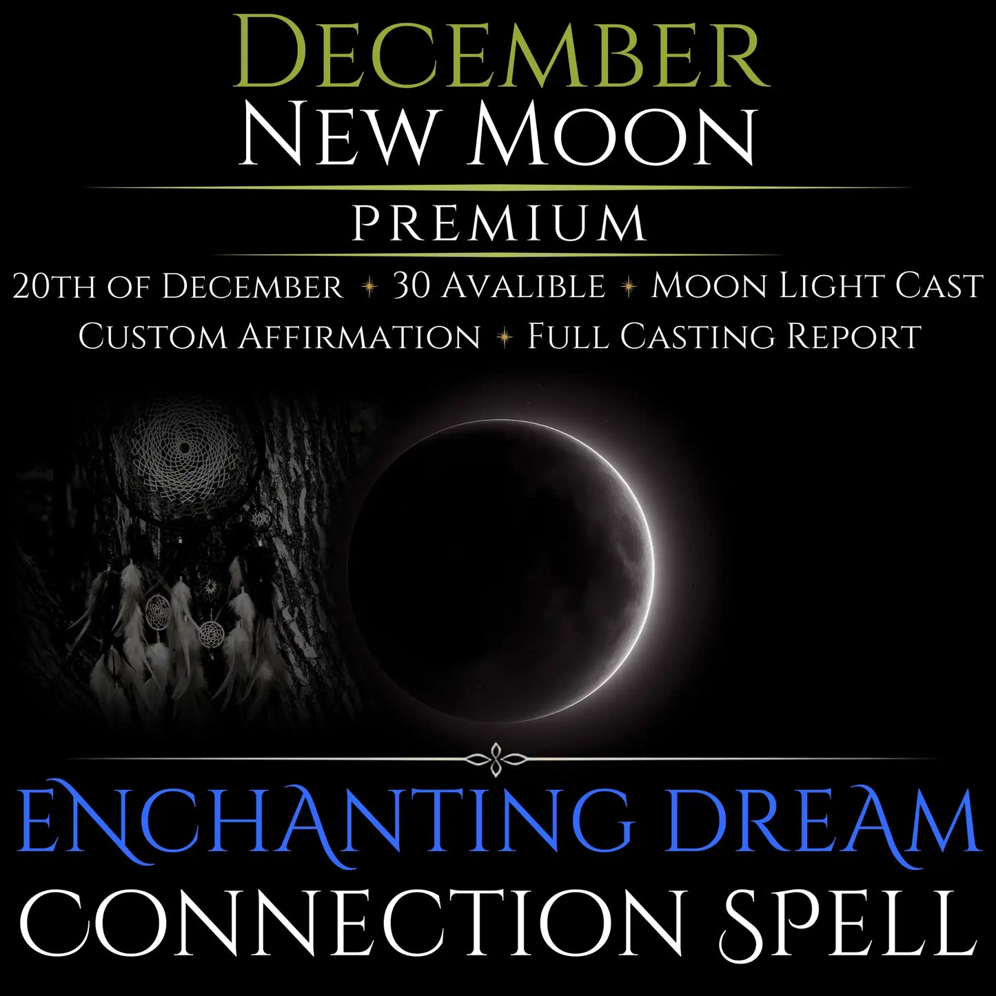 December New Moon Enchanting Dream Connection Spell