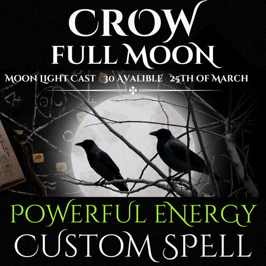 Crow Full Moon Powerful Energy Custom Spell