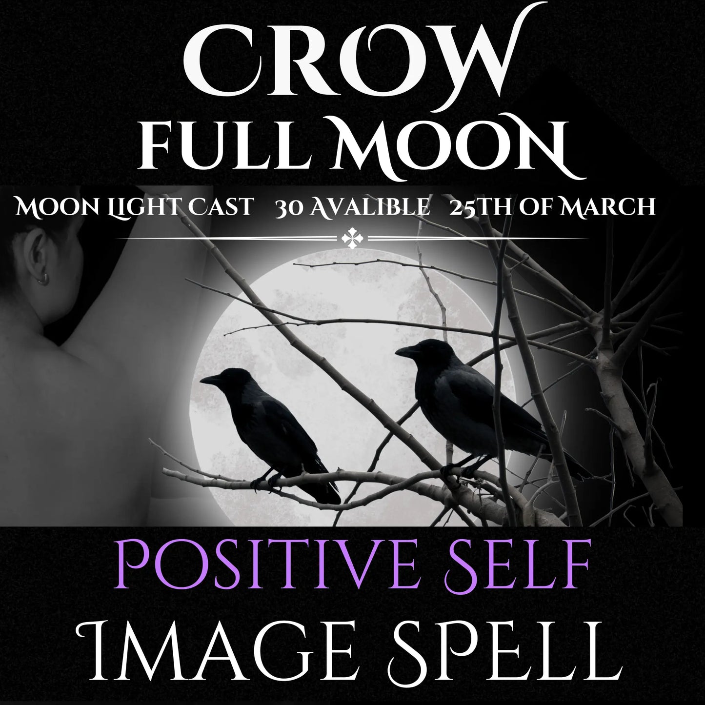 Crow Full Moon Positive Self-Image Spell