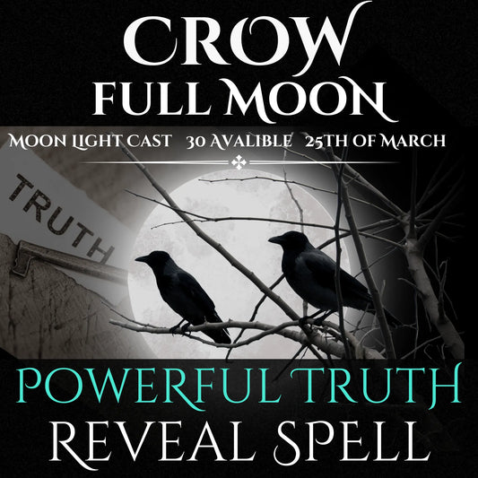 Crow Full Moon Truth Reveal Spell