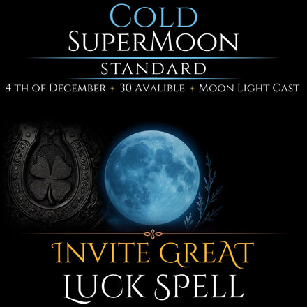 Cold SuperMoon Invite Great Luck Spell