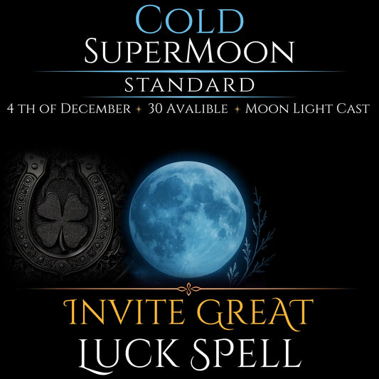 Cold SuperMoon Invite Great Luck Spell