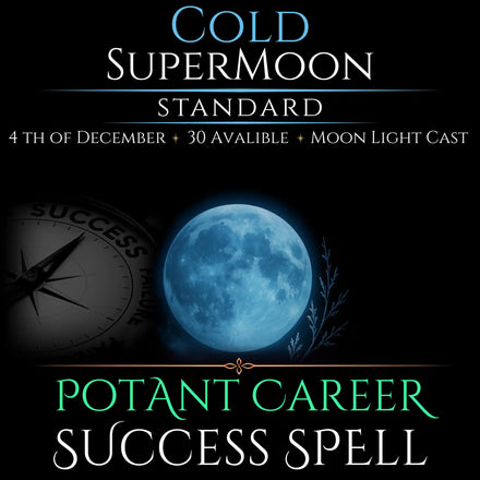 Cold SuperMoon Potent Career Success Spell