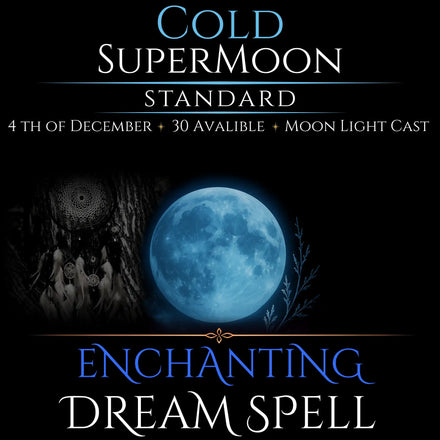 Cold SuperMoon Enchanting Dream Spell