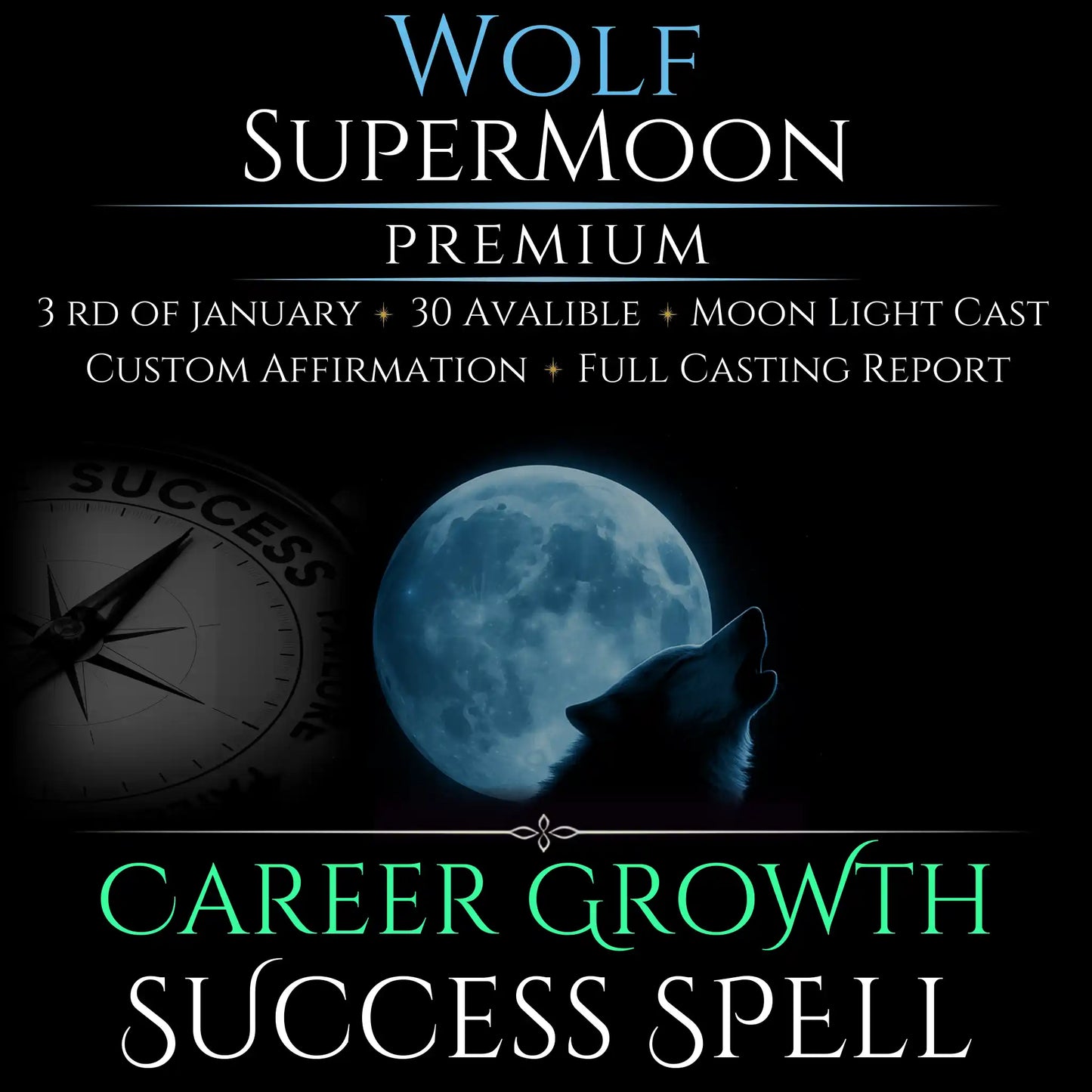 Wolf SuperMoon Career Growth Success Spell