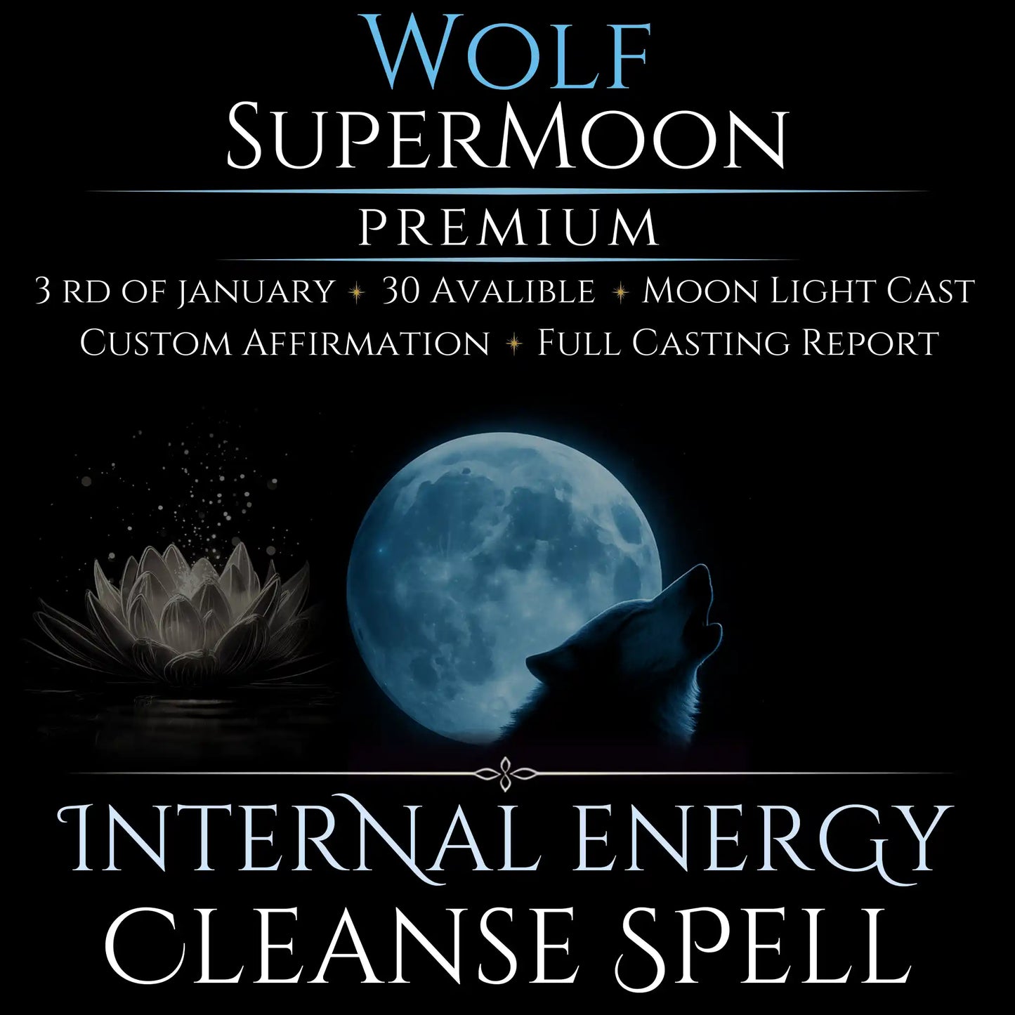Wolf SuperMoon Internal Energy Cleanse Spell