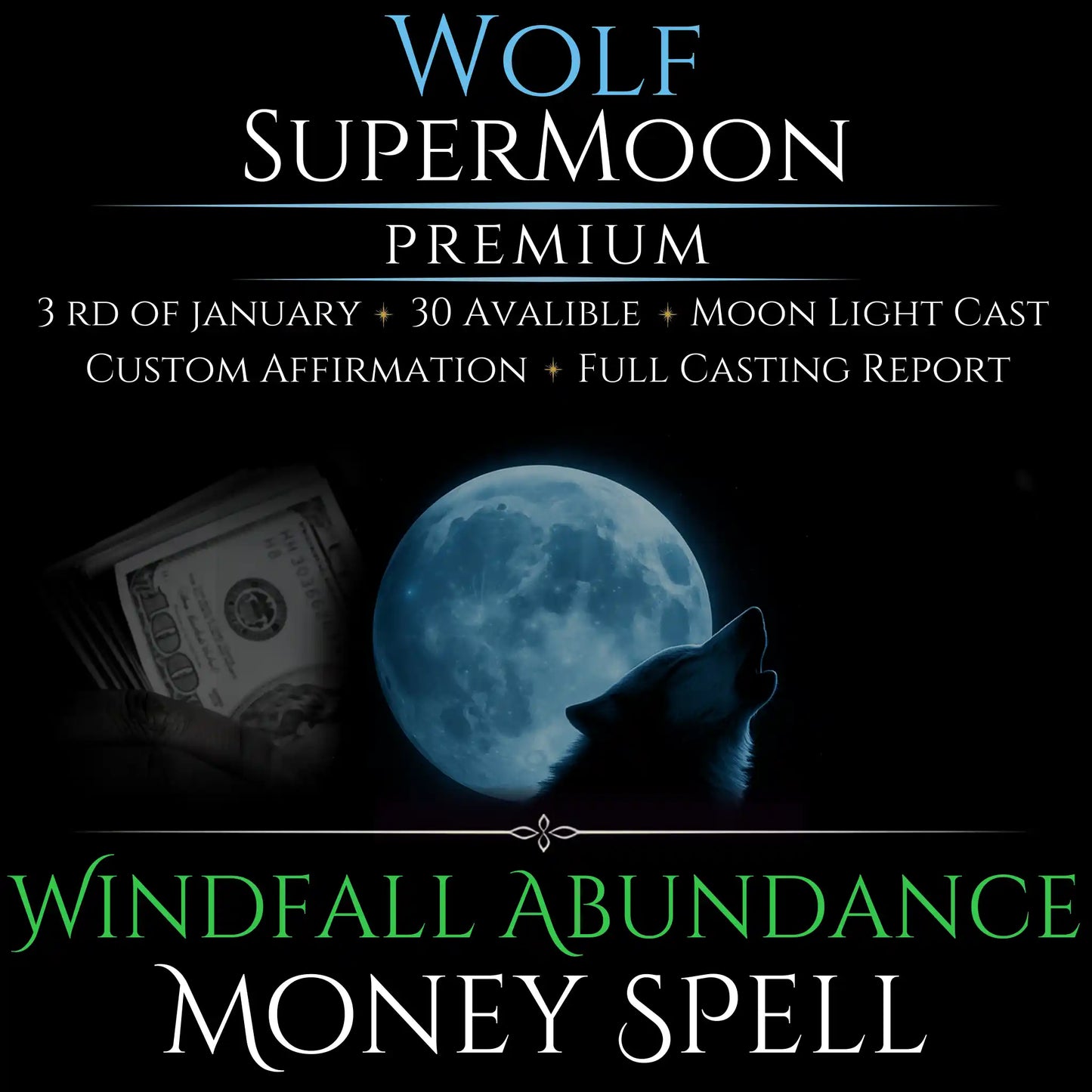 Wolf SuperMoon Windfall Abundance Money Spell