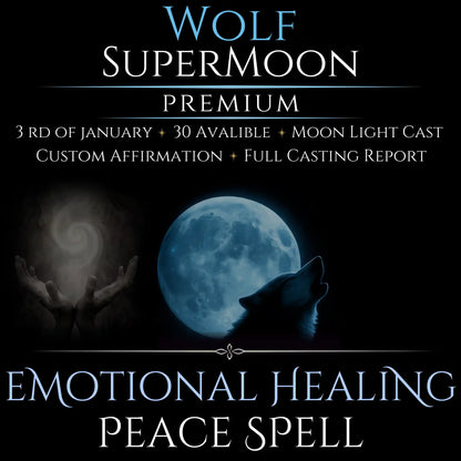 Wolf SuperMoon Emotional Healing Peace Spell