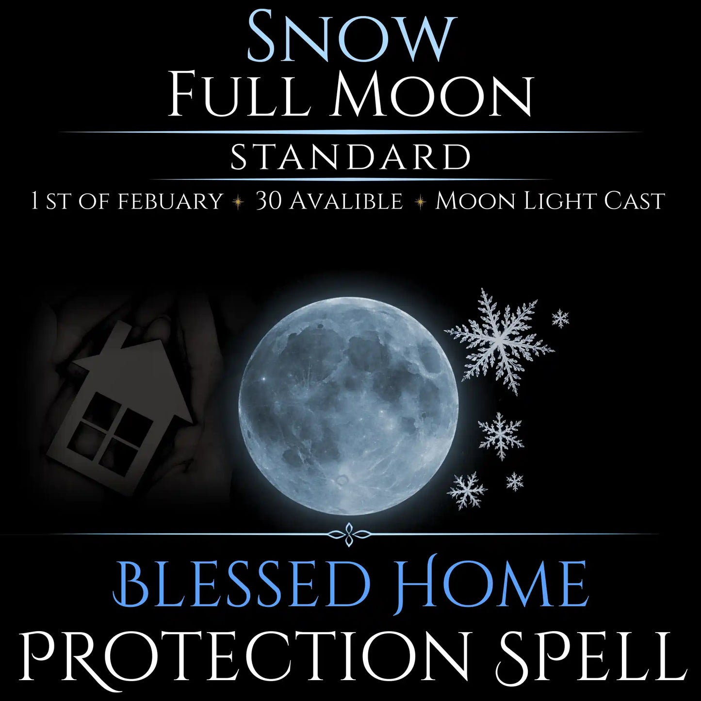 Snow Full Moon Blessed Home Protection Spell