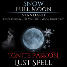 Snow Full Moon Ignite Passion Lust Spell