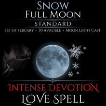 Snow Full Moon Intense Devotion Love Spell