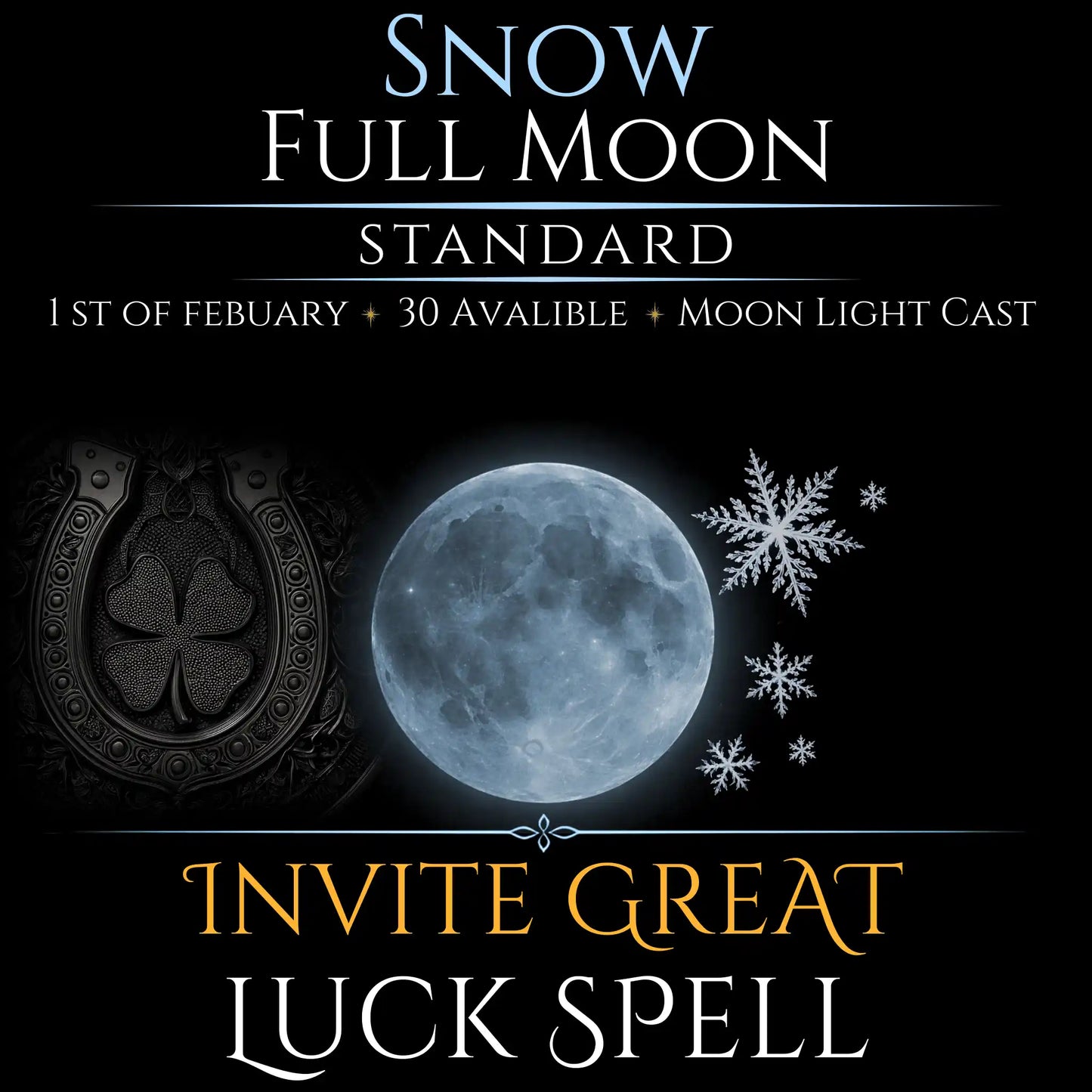 Snow Full Moon Invite Great Luck Spell
