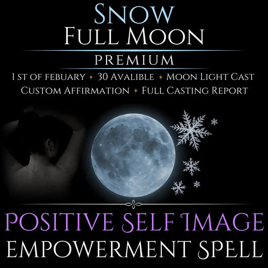 Snow Full Moon Positive Self Image Empowerment Spell