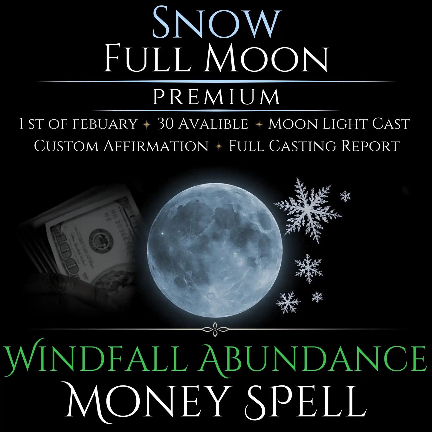 Snow Full Moon Windfall Abundance Money Spell