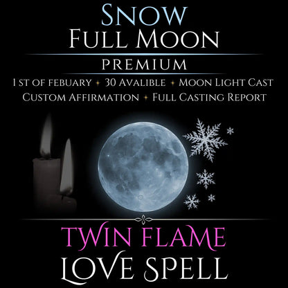 Snow Full Moon Twin Flame Love Spell