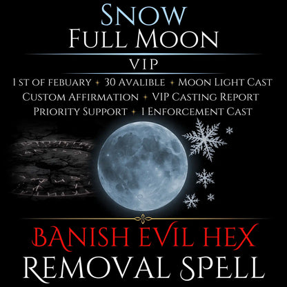 Snow Full Moon Banish Evil Hex Removal Spell