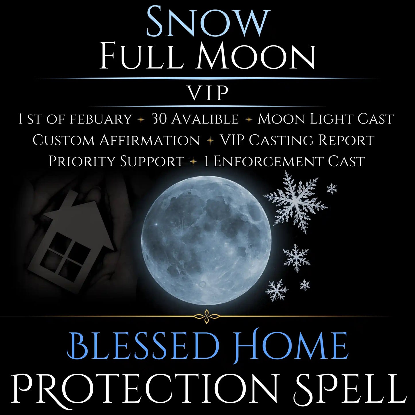 Snow Full Moon Blessed Home Protection Spell