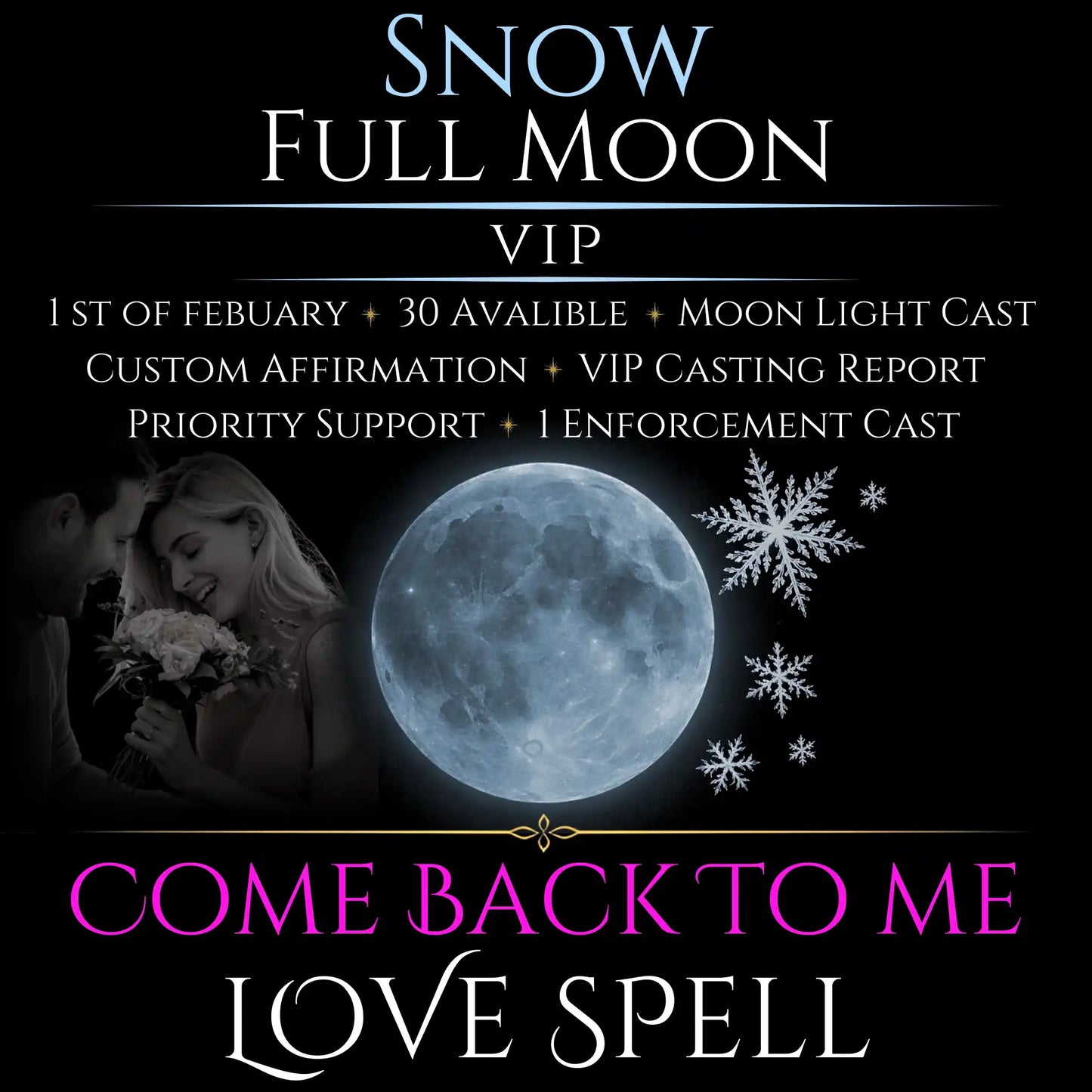 Snow Full Moon Come Back To Me Love Spell