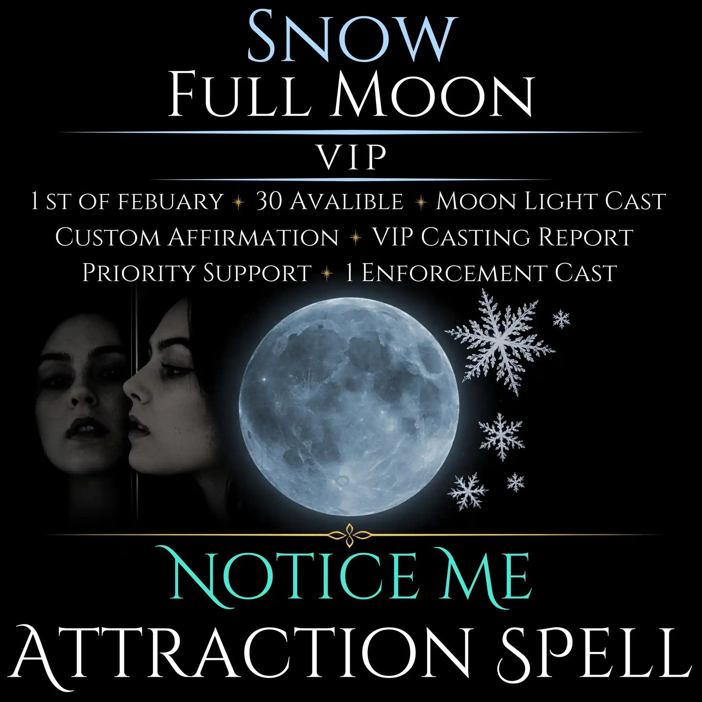 Snow Full Moon Notice Me Attraction Spell