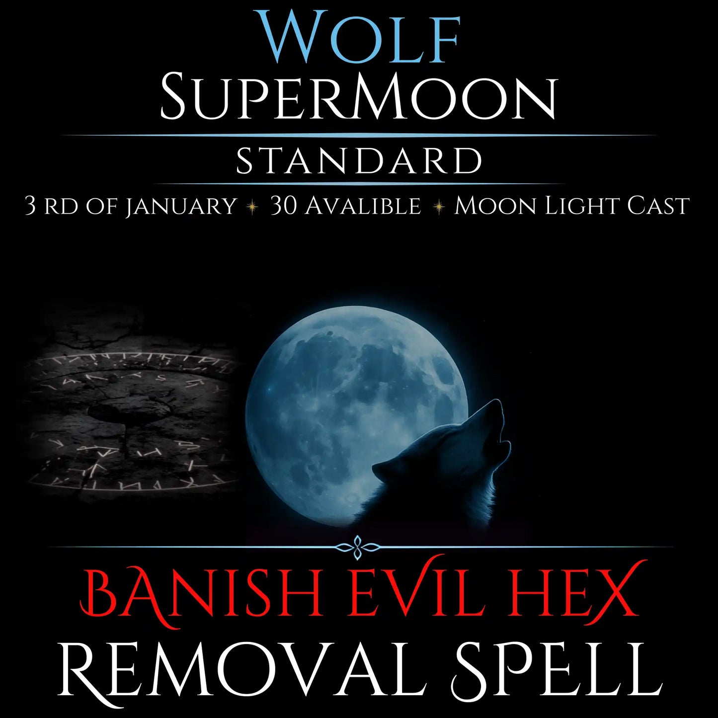 Wolf SuperMoon Banish Evil Hex Removal Spell