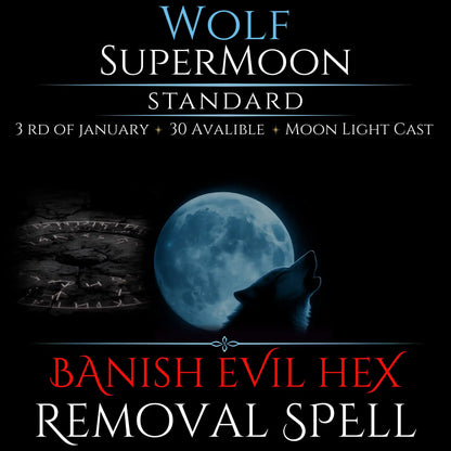 Wolf SuperMoon Banish Evil Hex Removal Spell