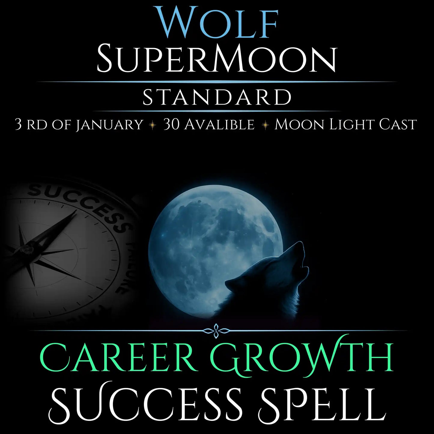 Wolf SuperMoon Career Growth Success Spell
