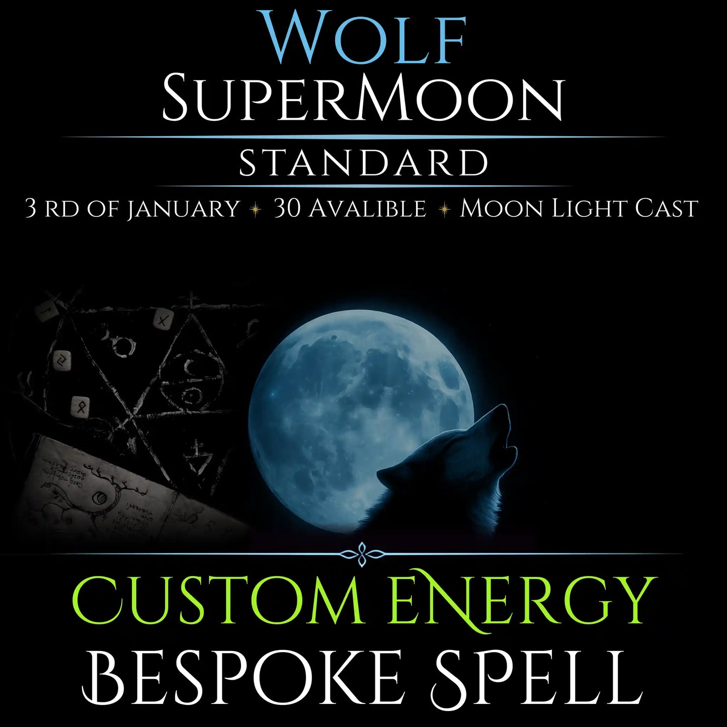 Wolf SuperMoon Custom Energy Bespoke Spell