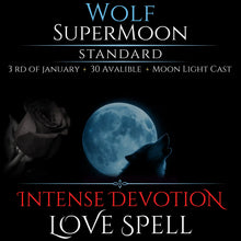 Wolf SuperMoon Intense Devotion Love Spell