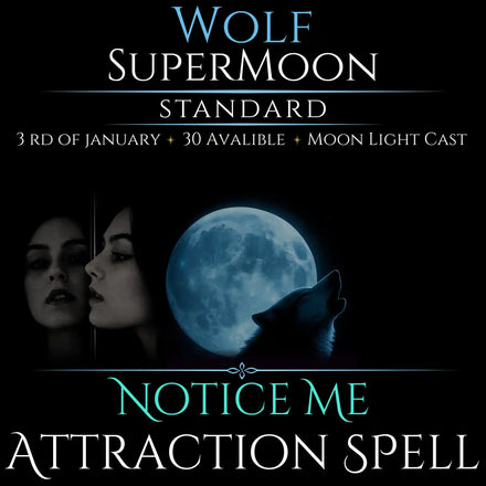 Wolf SuperMoon Notice Me Attraction Spell
