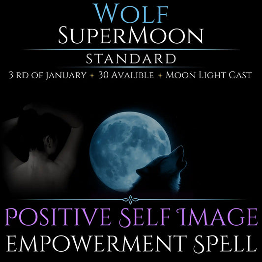 Wolf SuperMoon Positive Self Image Empowerment Spell