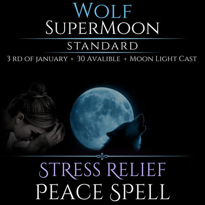 Wolf SuperMoon Stress Relief Peace Spell