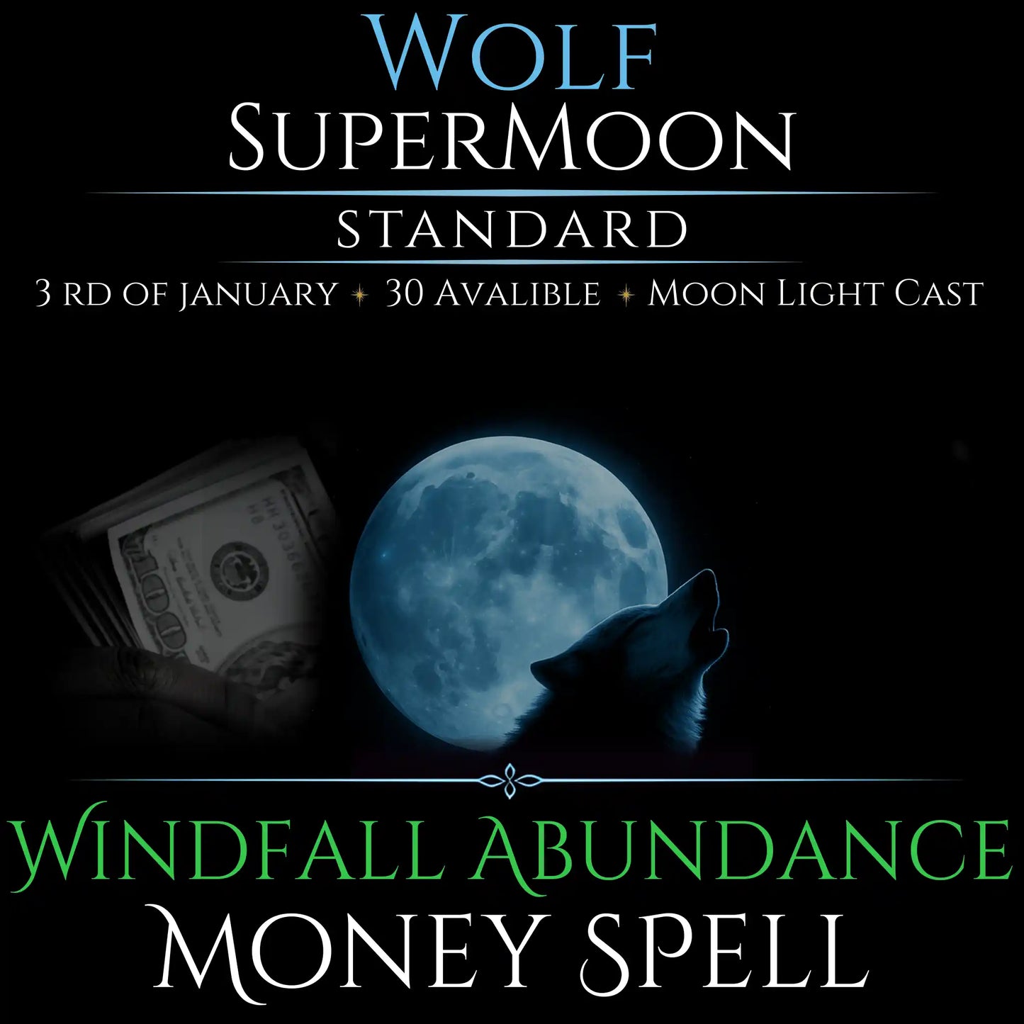 Wolf SuperMoon Windfall Abundance Money Spell
