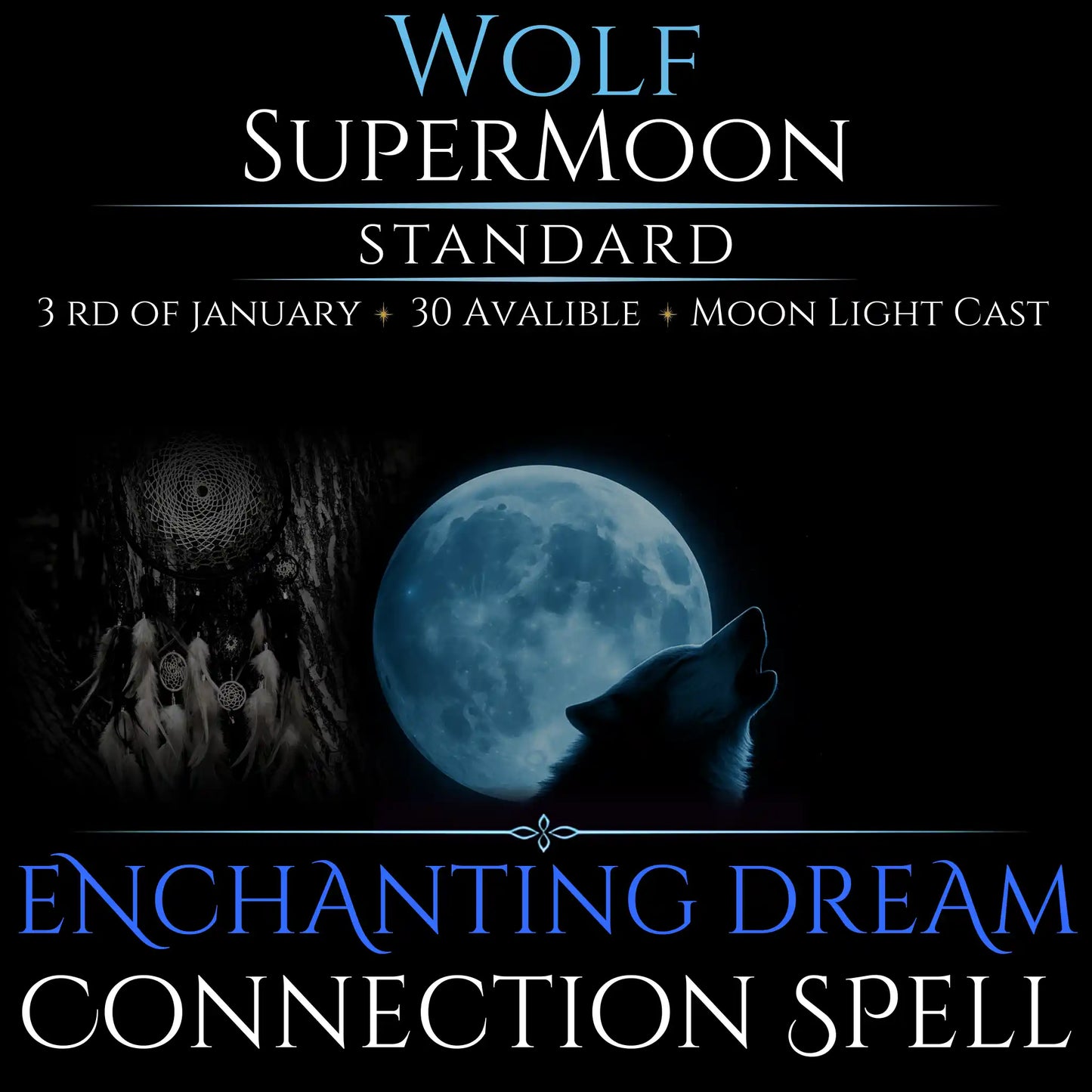Wolf SuperMoon Enchanting Dream Connection Spell