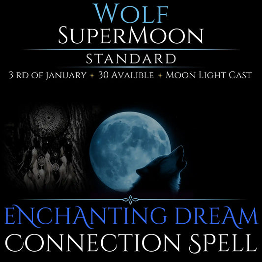 Wolf SuperMoon Enchanting Dream Connection Spell