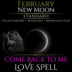 February New Moon Eclipse Come Back To Me Love Spell