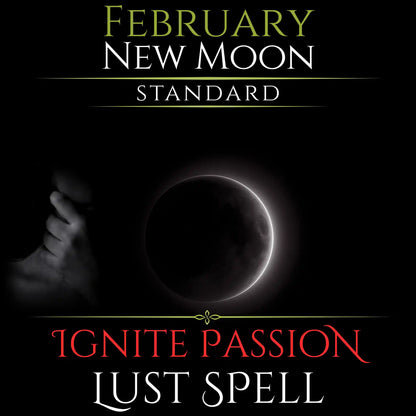 February New Moon Eclipse Ignite Passion Lust Spell