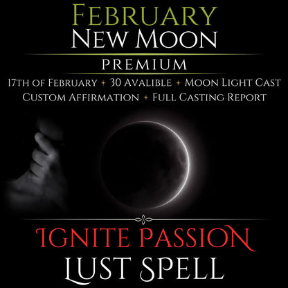 February New Moon Eclipse Ignite Passion Lust Spell