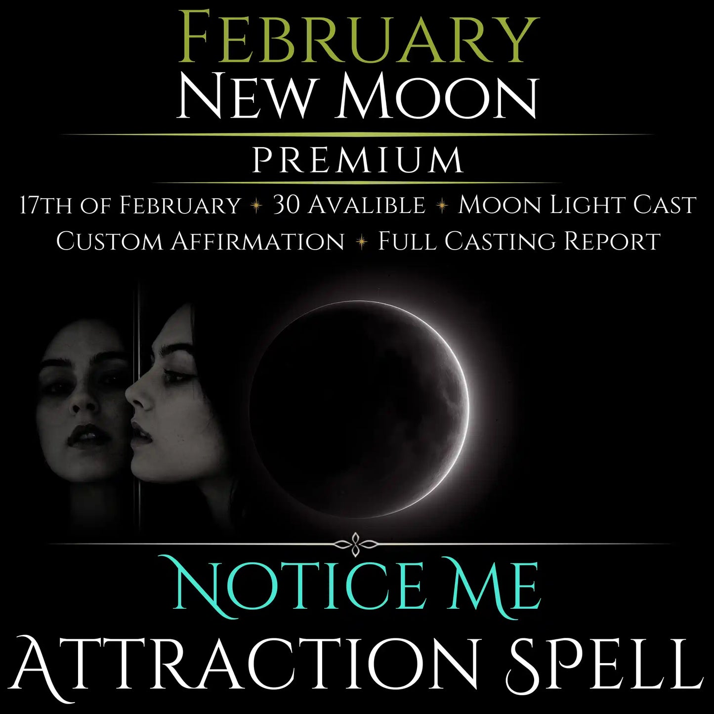 February New Moon Eclipse Notice Me Attraction Spell