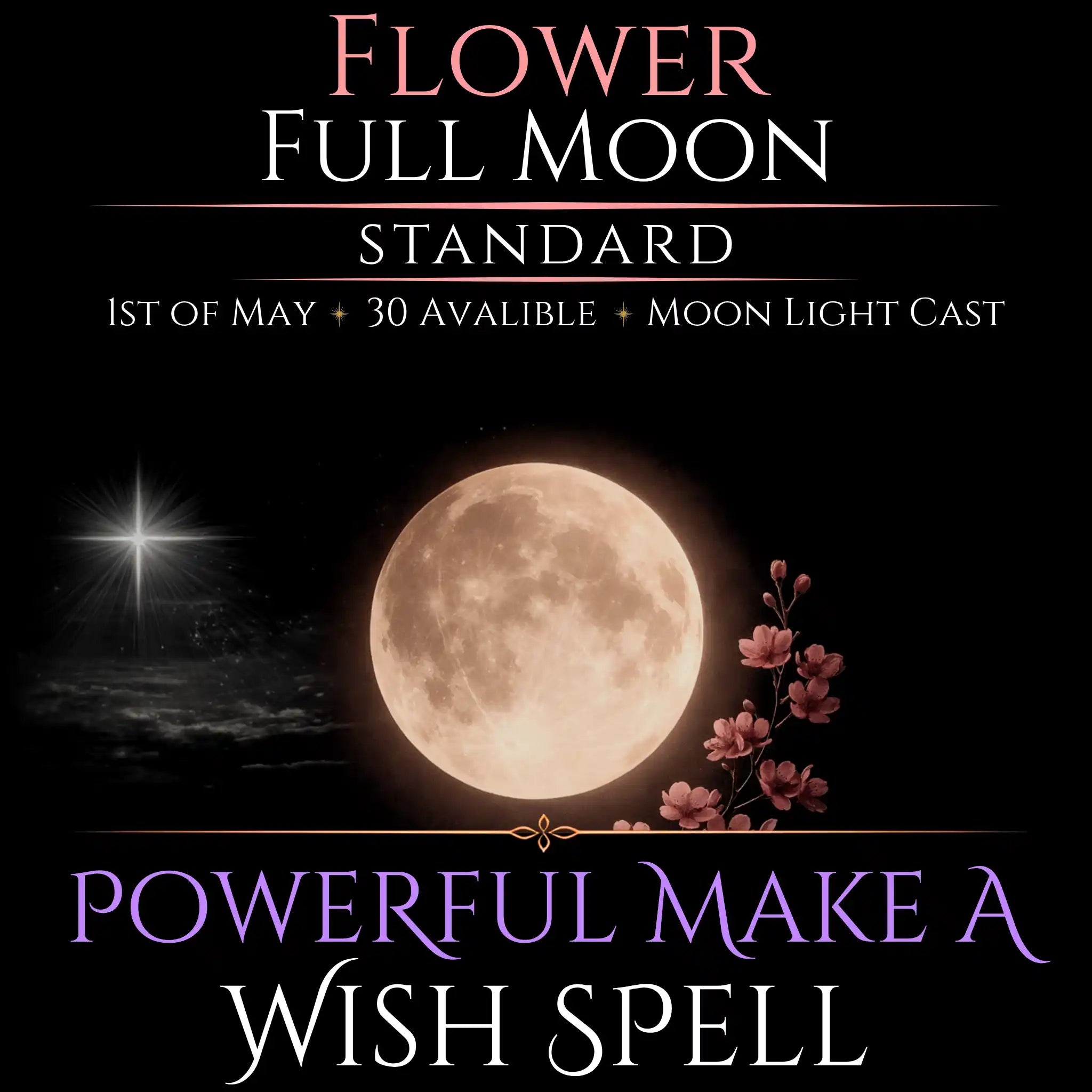 Flower Full Moon Make A Wish Bespoke Spell