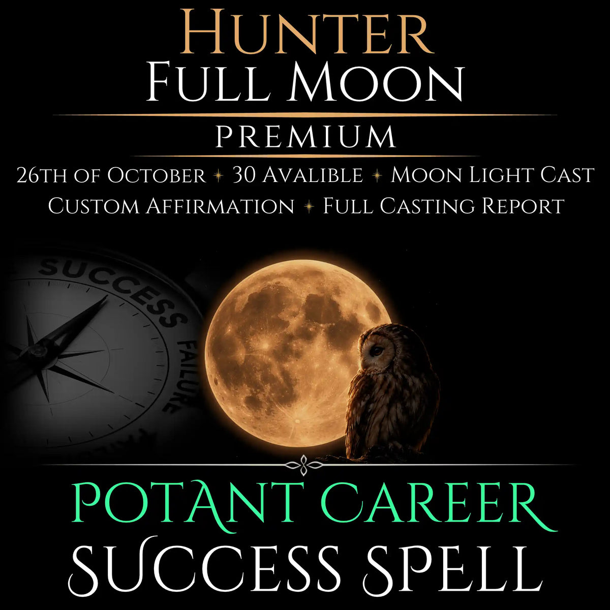 Hunter Full Moon Career Growth Success Spell