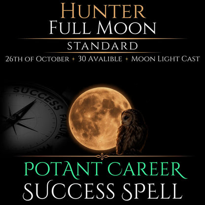 Hunter Full Moon Career Growth Success Spell