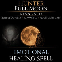 Hunter Full Moon Emotional Healing Peace Spell