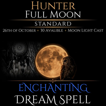Hunter Full Moon Enchanting Dream Connection Spell
