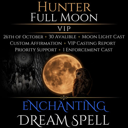 Hunter Full Moon Enchanting Dream Connection Spell